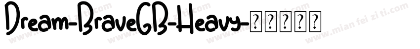 Dream-BraveGB-Heavy字体转换