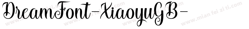 DreamFont-XiaoyuGB字体转换