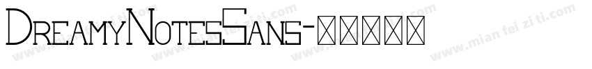 DreamyNotesSans字体转换