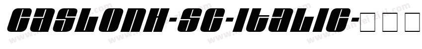 CaslonH-SC-Italic字体转换