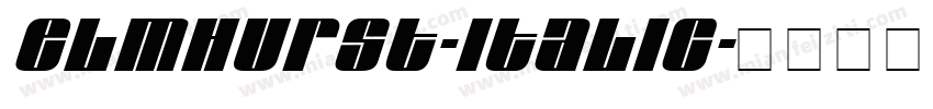Elmhurst-Italic字体转换