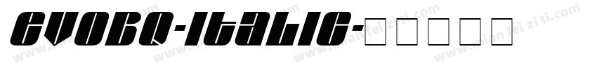 EvoBQ-Italic字体转换