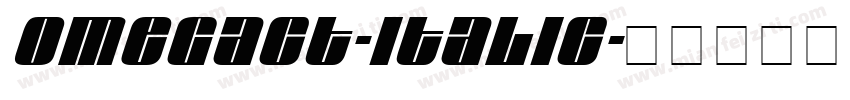 OMEGACT-Italic字体转换