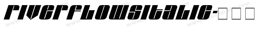 RiverflowsItalic字体转换