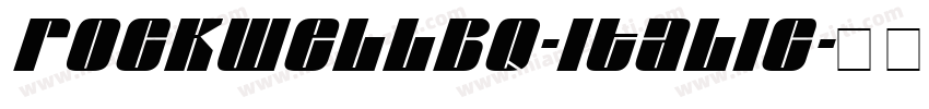 RockwellBQ-Italic字体转换