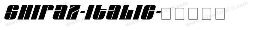 Shiraz-Italic字体转换