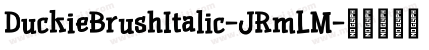 DuckieBrushItalic-JRmLM字体转换