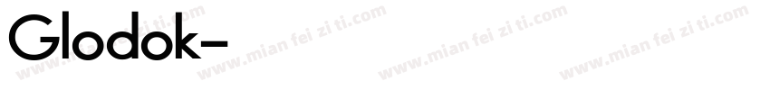 Glodok字体转换