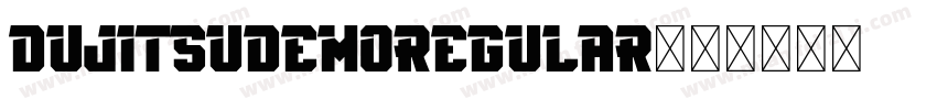 DujitsuDemoRegular字体转换