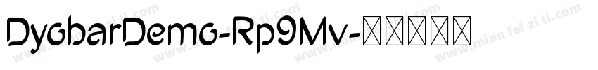 DyobarDemo-Rp9Mv字体转换