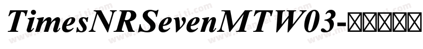 TimesNRSevenMTW03字体转换