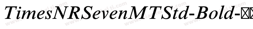 TimesNRSevenMTStd-Bold字体转换