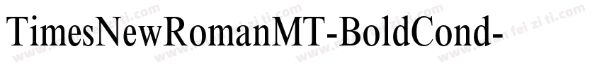 TimesNewRomanMT-BoldCond字体转换
