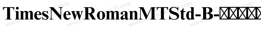TimesNewRomanMTStd-B字体转换