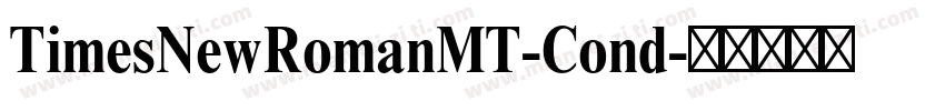 TimesNewRomanMT-Cond字体转换