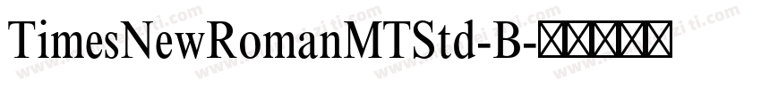 TimesNewRomanMTStd-B字体转换