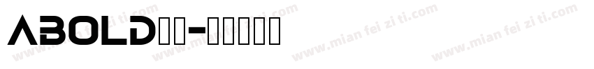 abold黑体字体转换