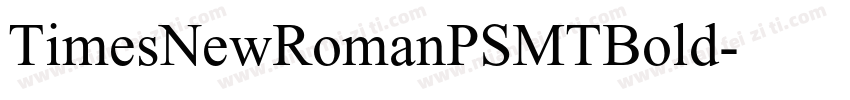 TimesNewRomanPSMTBold字体转换