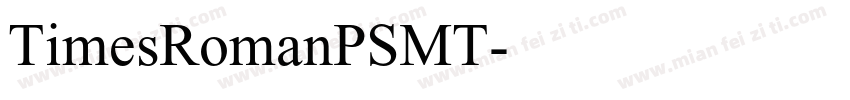 TimesRomanPSMT字体转换