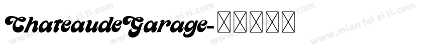 ChateaudeGarage字体转换