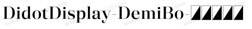 DidotDisplay-DemiBo字体转换