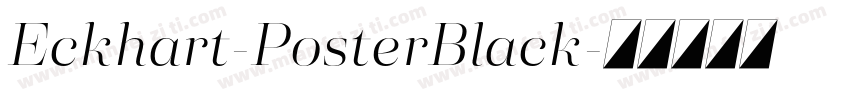 Eckhart-PosterBlack字体转换