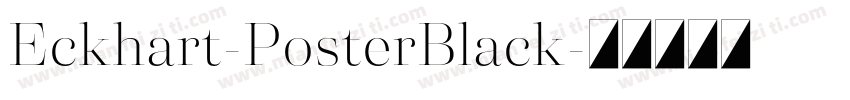 Eckhart-PosterBlack字体转换