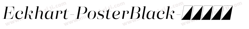 Eckhart-PosterBlack字体转换