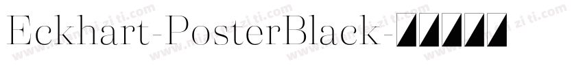 Eckhart-PosterBlack字体转换