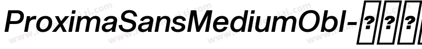ProximaSansMediumObl字体转换