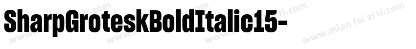 SharpGroteskBoldItalic15字体转换
