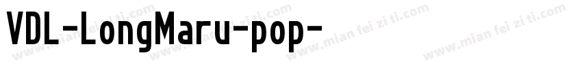 VDL-LongMaru-pop字体转换