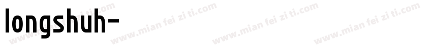 longshuh字体转换