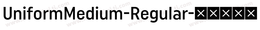 UniformMedium-Regular字体转换