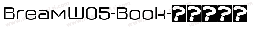 BreamW05-Book字体转换
