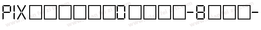 PIXymbolsDigit-Bold字体转换