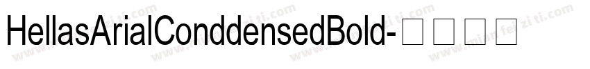 HellasArialConddensedBold字体转换