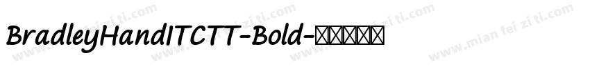 BradleyHandITCTT-Bold字体转换