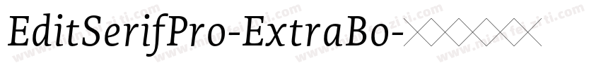 EditSerifPro-ExtraBo字体转换