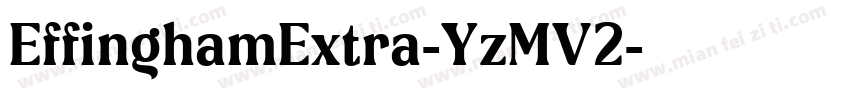 EffinghamExtra-YzMV2字体转换