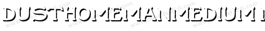 DusthomemanMedium-m259字体转换