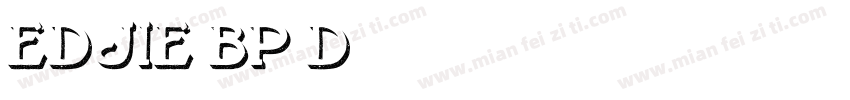 Edjie-BP3d字体转换