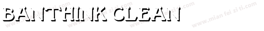Banthink-Clean字体转换