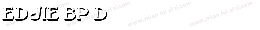 Edjie-BP3d字体转换