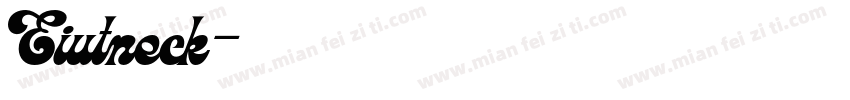 Eiutneck字体转换