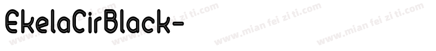 EkelaCirBlack字体转换
