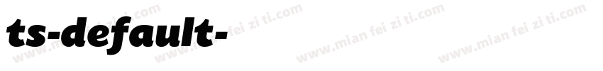 ts-default字体转换