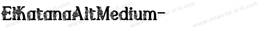 ElKatanaAltMedium字体转换