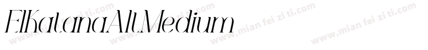 ElKatanaAltMedium字体转换