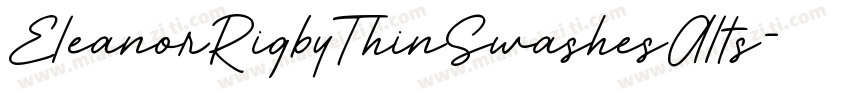 EleanorRigbyThinSwashesAlts字体转换